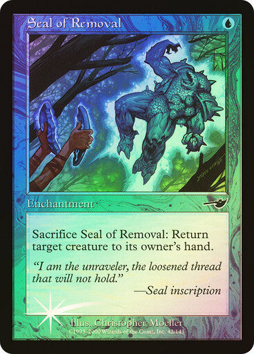 FOIL Seal of Removal ~ Nemesis [ NearMint ] [ Magic MTG ]