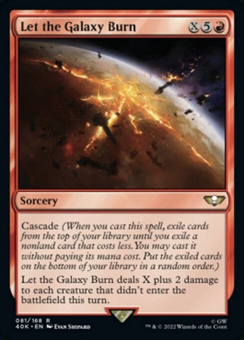 Let the Galaxy Burn ~ Commander: Warhammer 40,000 [ NearMint ] [ Magic MTG ]