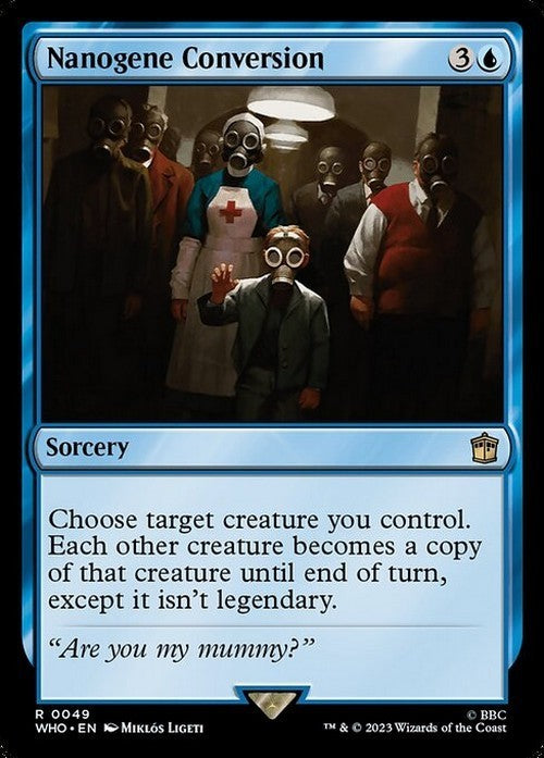 Nanogene Conversion ~ Commander: Doctor Who [ NearMint ] [ Magic MTG ]