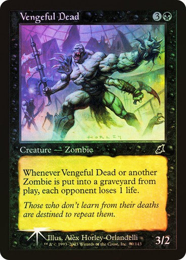FOIL Vengeful Dead ~ Scourge [ Excellent ] [ Magic MTG ]