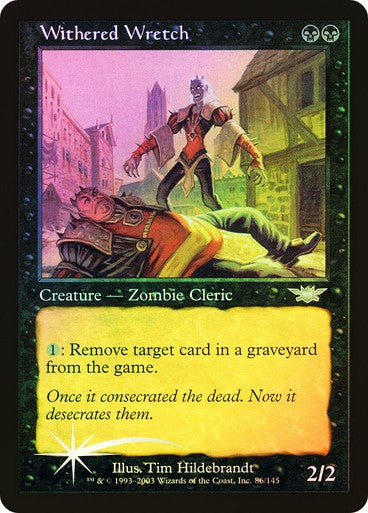 FOIL Withered Wretch ~ Legions [ PLAYED ] [ Magic MTG ]