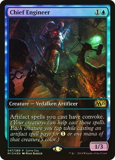 FOIL Chief Engineer ~ Game Day Magic 2015 [ Excellent ] [ Magic MTG ]