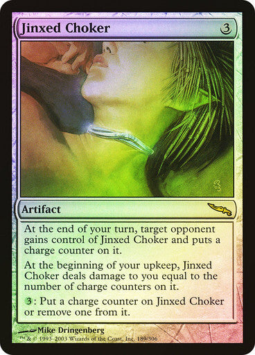 FOIL Jinxed Choker ~ Mirrodin [ Excellent ] [ Magic MTG ]