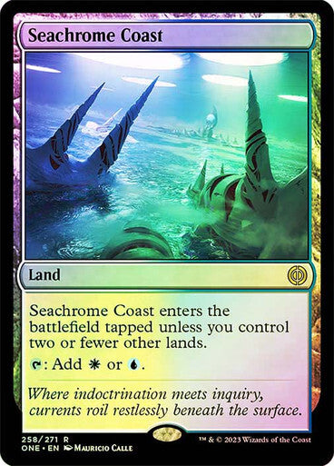 FOIL Seachrome Coast ~ Phyrexia: All Will Be One [ NearMint ] [ Magic MTG ]