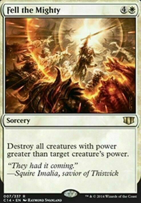 Fell the Mighty ~ Commander 2014 [ Excellent ] [ Magic MTG ]