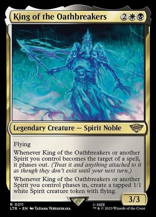 King of the Oathbreakers ~ The Lord of the Rings [ NM ] [ Magic MTG ]
