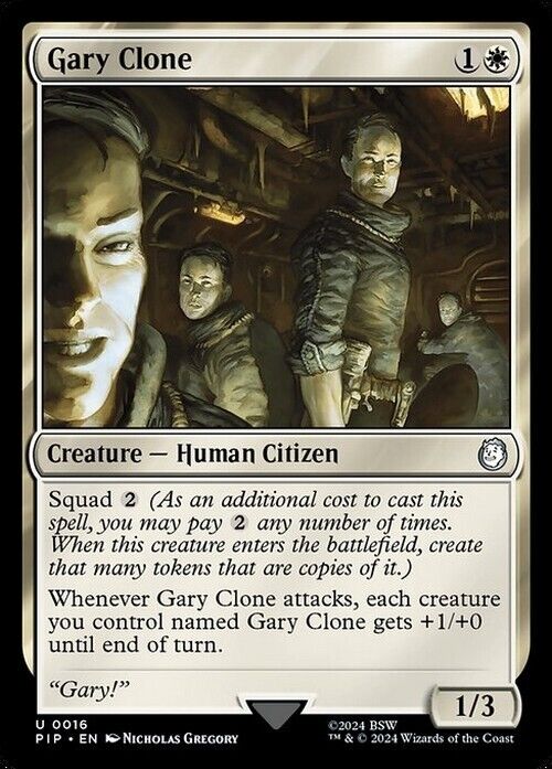 Gary Clone ~ Commander: Fallout [ NearMint ] [ Magic MTG ]