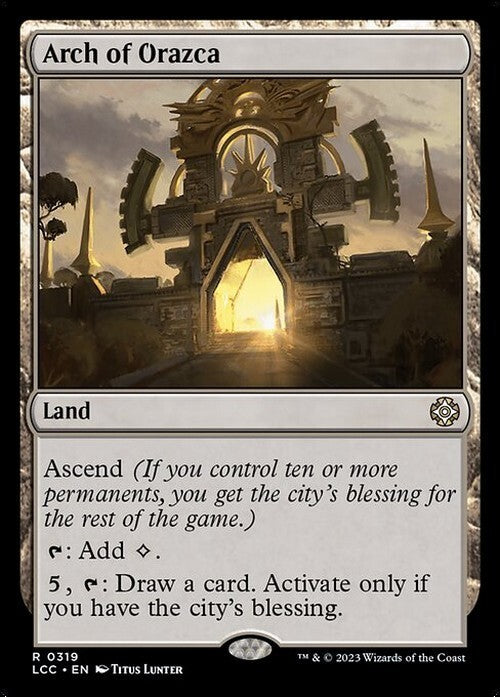 Arch of Orazca ~ Commander: The Lost Caverns of Ixalan [ NM ] [ Magic MTG ]