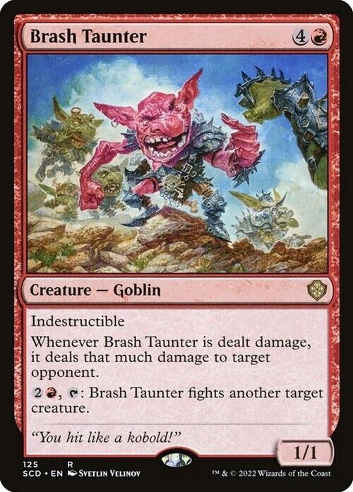 Brash Taunter ~ Starter Commander [ NearMint ] [ Magic MTG ]