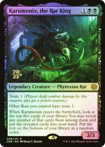 FOIL Karumonix, the Rat King ~ Prerelease Phyrexia: All Will Be One [ NM ]