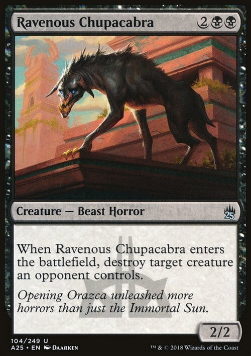 Ravenous Chupacabra ~ Masters 25 [ Excellent ] [ Magic MTG ]