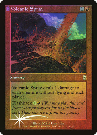 FOIL Volcanic Spray ~ Odyssey [ Excellent ] [ Magic MTG ]