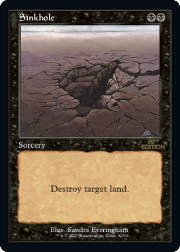 Sinkhole ~ 30th Anniversary Edition [ Excellent ] [ Magic MTG ]