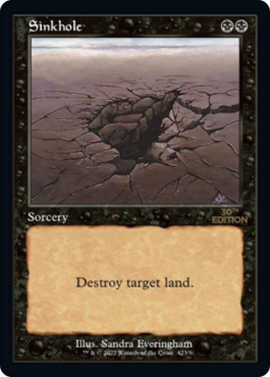 Sinkhole ~ 30th Anniversary Edition [ Excellent ] [ Magic MTG ]