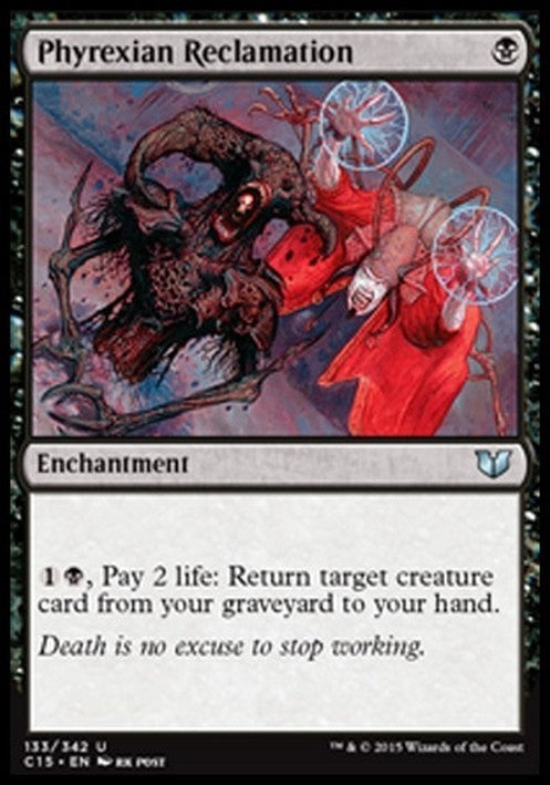 Phyrexian Reclamation ~ Commander 2015 [ Excellent ] [ Magic MTG ]
