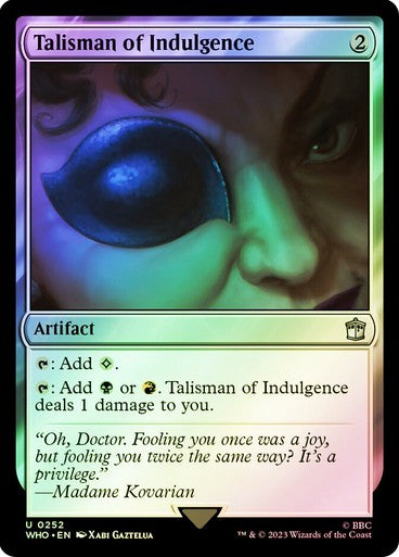 FOIL Talisman of Indulgence ~ Commander: Doctor Who [ NearMint ] [ Magic MTG ]