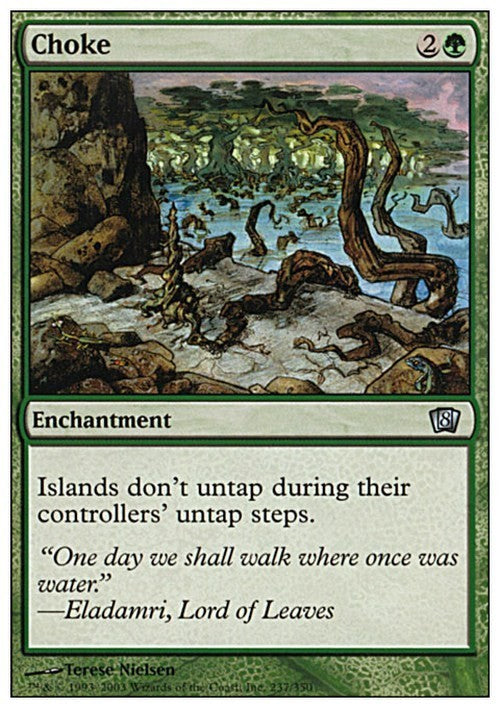 Choke ~ Eighth Edition [ Excellent ] [ Magic MTG ]