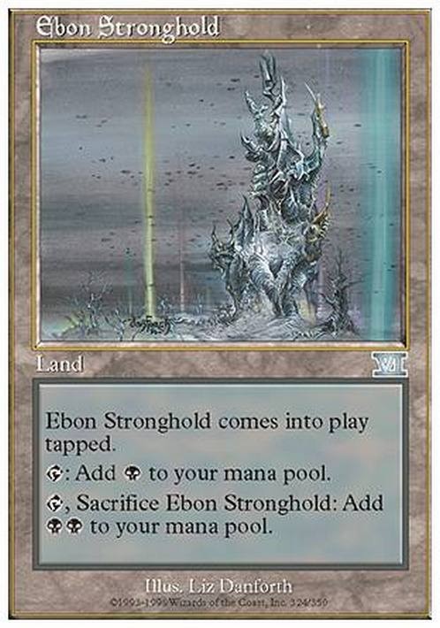 Ebon Stronghold ~ Sixth Edition [ Excellent ] [ Magic MTG ]