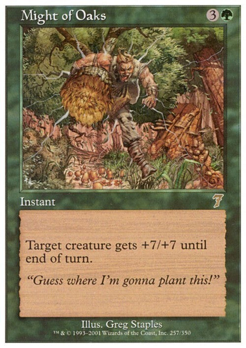 Might of Oaks ~ Seventh Edition [ EX ] [ Magic MTG ]