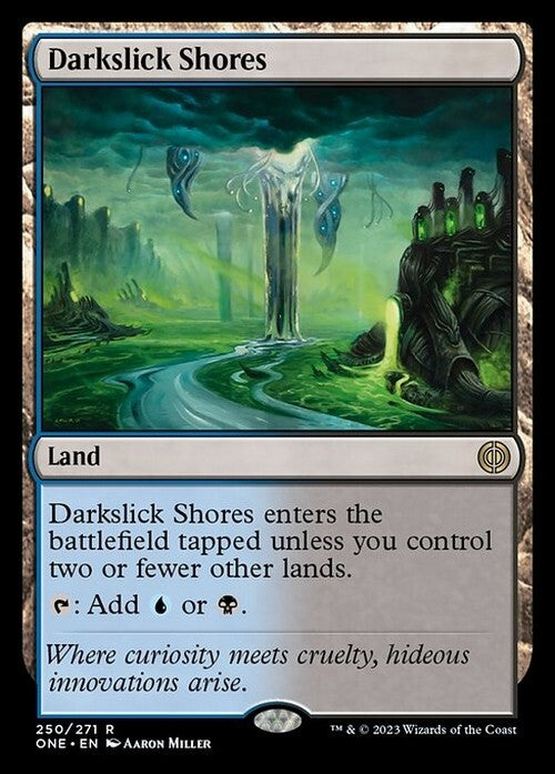 Darkslick Shores ~ Phyrexia: All Will Be One [ NM ] [ Magic MTG ]