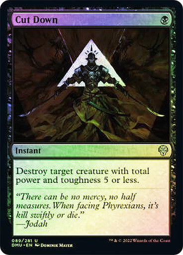 FOIL Cut Down ~ Dominaria United [ NM ] [ Magic MTG ]