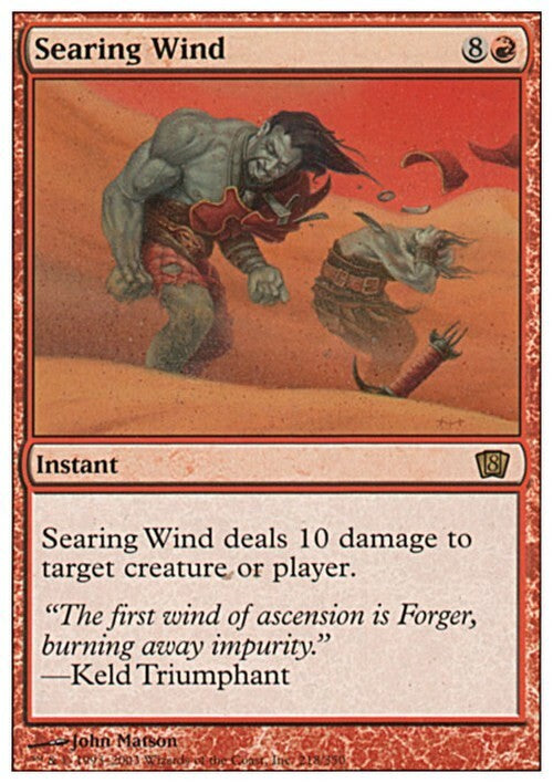 Searing Wind ~ Eighth Edition [ EX ] [ Magic MTG ]