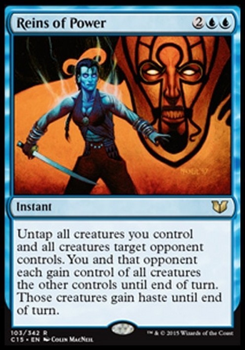 Reins of Power ~ Commander 2015 [ EX ] [ Magic MTG ]