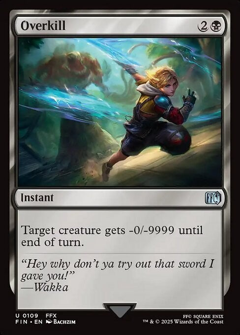 Overkill ~ Final Fantasy [ NM ] [ Magic MTG ]