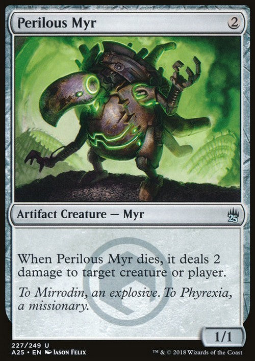 Perilous Myr ~ Masters 25 [ EX ] [ Magic MTG ]