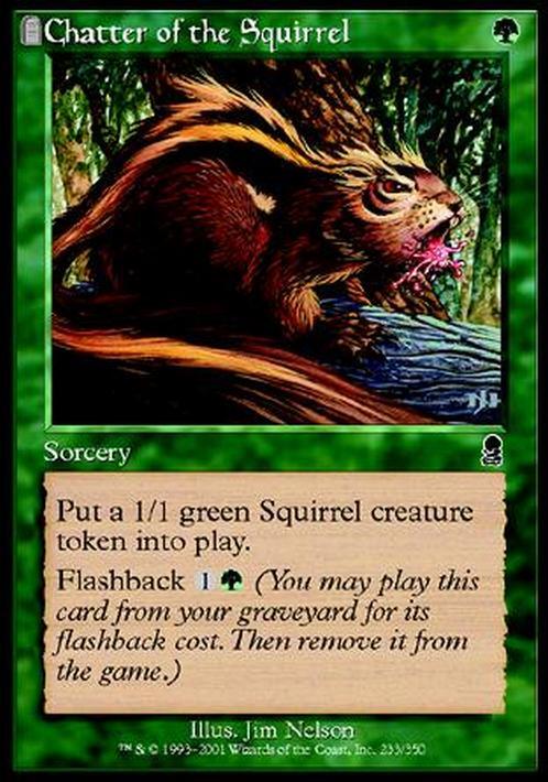 Chatter of the Squirrel ~ Odyssey [ EX ] [ Magic MTG ]