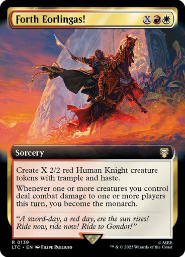 BORDERLESS Forth Eorlingas! ~ Commander: Lord of the Rings [ NM ] [ MTG ]