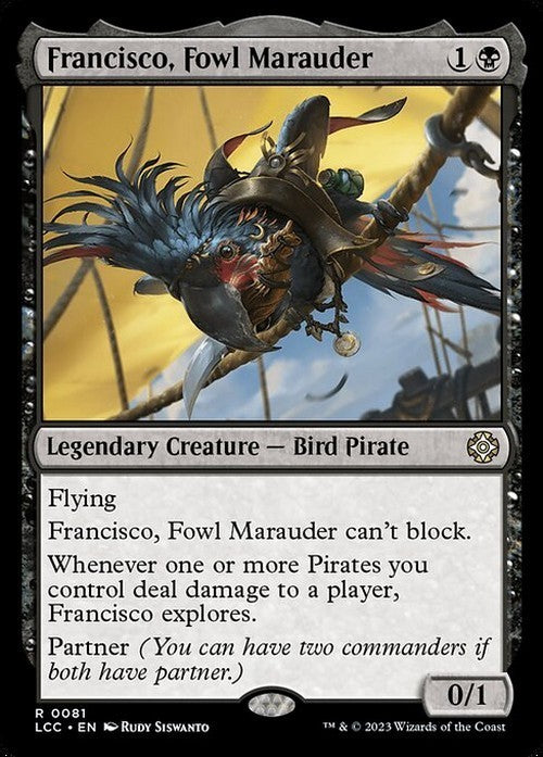 Francisco, Fowl Marauder ~ Commander: The Lost Caverns of Ixalan [ NM ] [ MTG ]