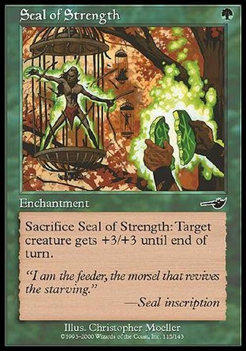 Seal of Strength ~ Nemesis [ EX ] [ Magic MTG ]
