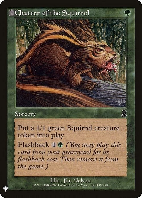 Chatter of the Squirrel ~ The List [ NM ] [ Magic MTG ]