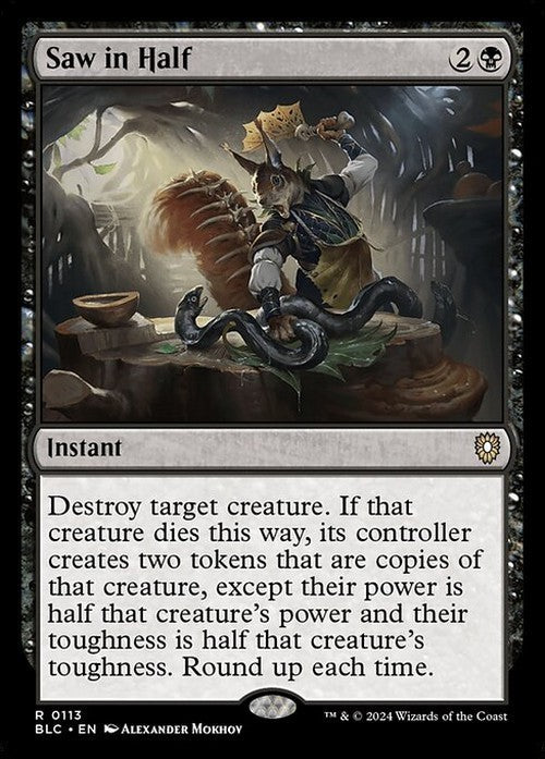 Saw in Half ~ Commander: Bloomburrow [ NM ] [ Magic MTG ]