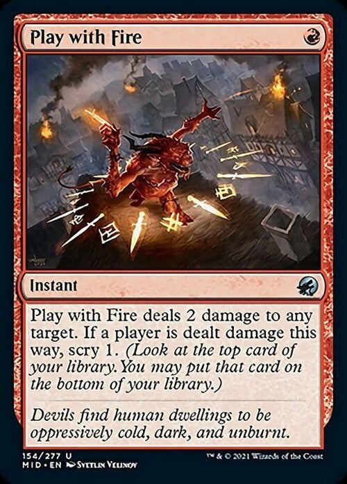 Play with Fire ~ Midnight Hunt [ NM ] [ Magic MTG ]