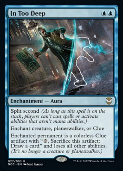 In Too Deep ~ Commander: Streets of New Capenna [ NM ] [ Magic MTG ]