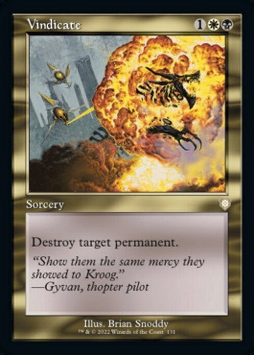 Vindicate ~ Commander: The Brothers' War [ NM ] [ Magic MTG ]