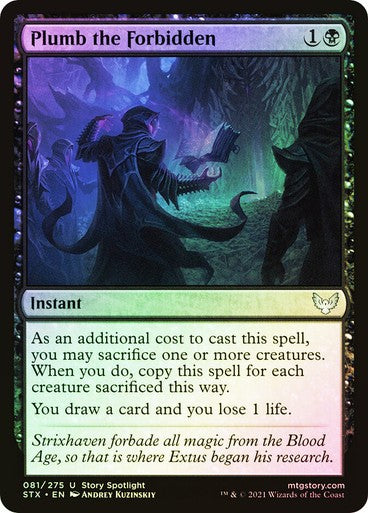 FOIL Plumb the Forbidden ~ Strixhaven [ NM ] [ Magic MTG ]