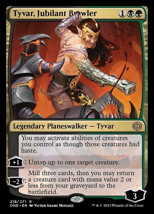 Tyvar, Jubilant Brawler ~ Phyrexia: All Will Be One [ NM ] [ Magic MTG ]