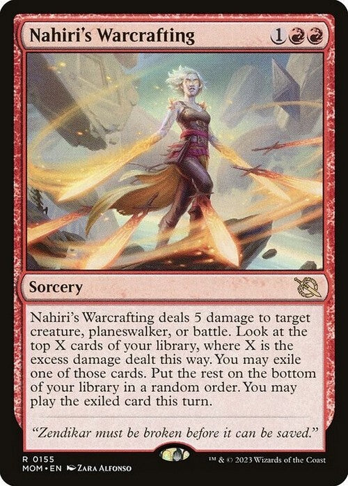 Nahiri's Warcrafting ~ March of the Machine [ NM ] [ Magic MTG ]