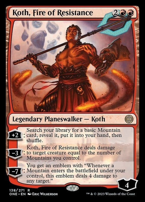 Koth, Fire of Resistance ~ Phyrexia: All Will Be One [ NM ] [ Magic MTG ]