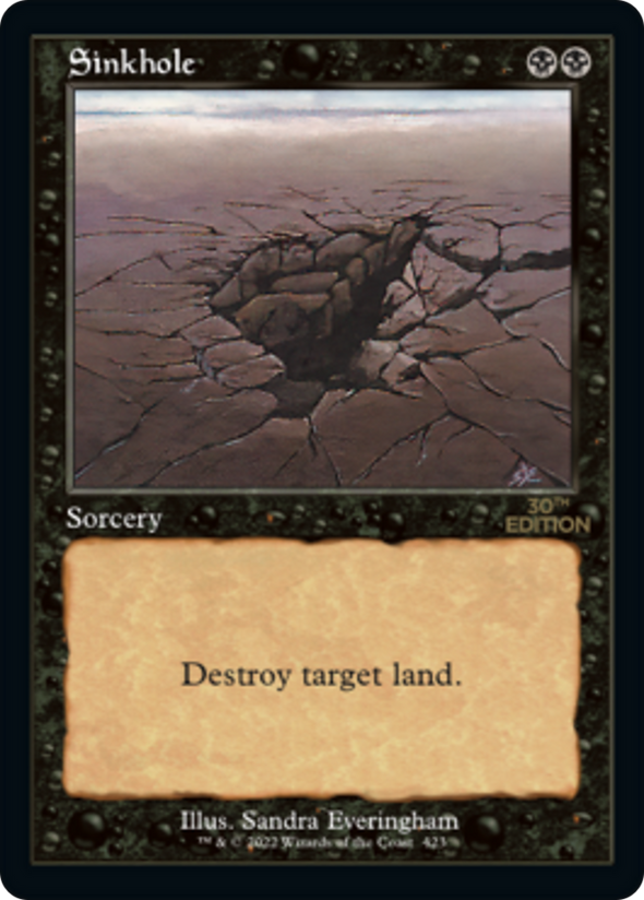 Sinkhole ~ 30th Anniversary Edition [ Excellent ] [ Magic MTG ]