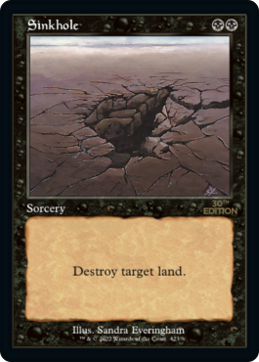 Sinkhole ~ 30th Anniversary Edition [ Excellent ] [ Magic MTG ]