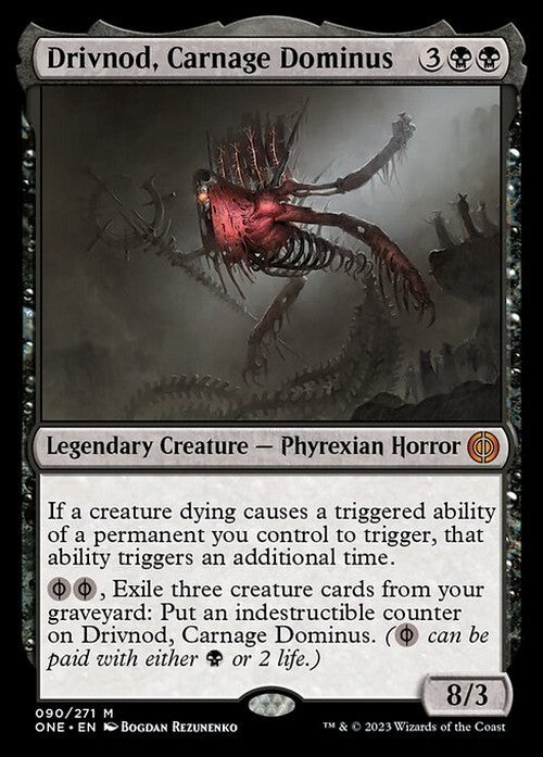 Drivnod, Carnage Dominus ~ Phyrexia: All Will Be One [ NM ] [ Magic MTG ]