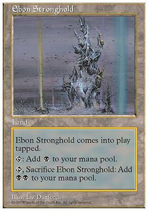 Ebon Stronghold ~ Fifth Edition [ Excellent ] [ Magic MTG ]
